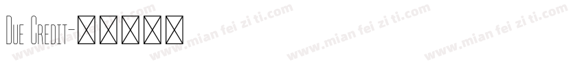 Due Credit字体转换